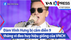 Đàm Vĩnh Hưng bị cấm diễn 9 tháng vì đeo huy hiệu giống của Việt Nam Cộng Hòa | Truyền hình VOA 17/7/24